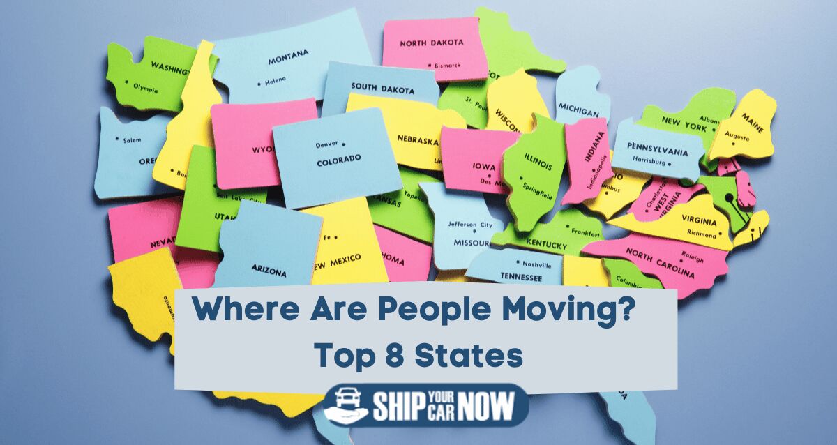 2024 Moving Trends Most Popular States People Are Moving To and From